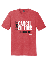 T-Shirt: Red unisex - Don't Cancel Culture- Drink it!